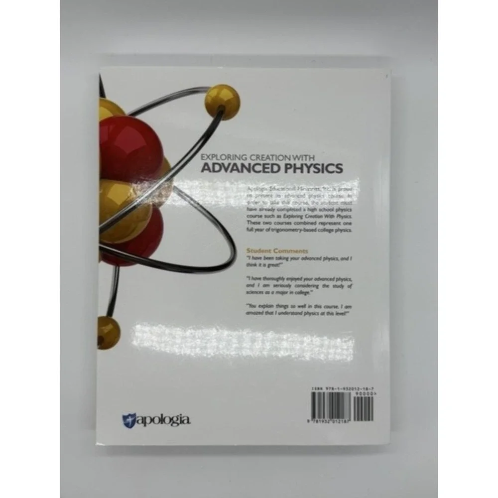 Exploring Creation With Advanced Physics 1st Edition Apologia Homeschool Book Wi